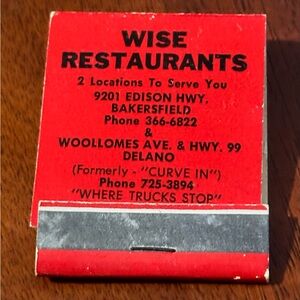 Vintage Matchbook Wise Restaurants Bakersfield Delano CA Truck Stop HWY99
